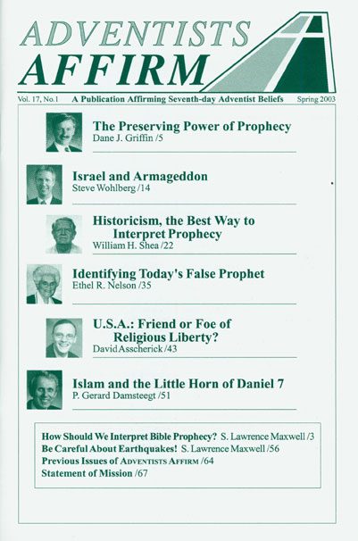Adventists Affirm : Volume 17, Number 1 - Interpreting Prophecy